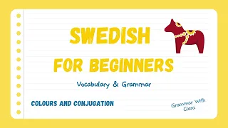 The colours in Swedish - Färgerna på svenska (Long version)