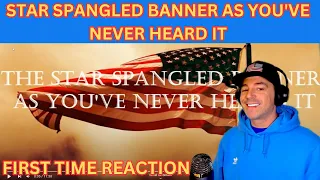 Star Spangled Banner As You've Never Heard It - First Time Reaction