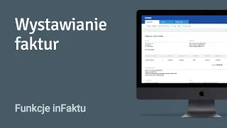 Wystawianie faktur - Poznaj inFakt