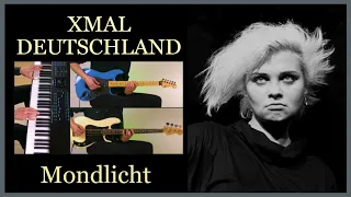 Xmal Deutschland - Mondlicht - Guitar, Keyboard & Bass Cover by Flavio Recalde