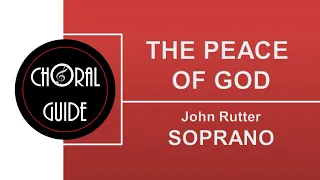 The Peace of God - SOPRANO J Rutter