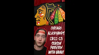 Chicago Blackhawks 2022-23 Season Preview w/ @GravitehHockey