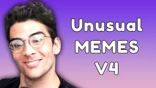 HASANABI UNUSUAL MEMES COMPILATION V4