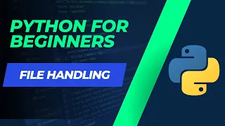 Python tutorial for beginners 15. File handling