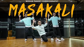 Masakali | Delhi 6 | Mohan Pandey Choreography | THE KINGS