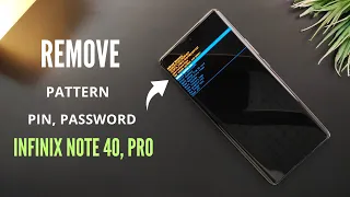 Infinix Note 40 Pro 5G & Note 40 Hard Reset | Remove, Pattern, Pin, Password |