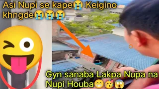 Nupise kappe😭😭😭 Keigino khngde ,Gym sanaba Lakpa nupasing na Nupi Houba😁😱🥳