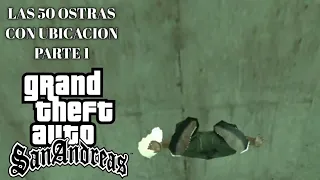 Las 50 Ostras Con Ubicacion/Parte 1 gta sa android en Español Walkthrough