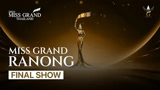 [MGT2024] MISS GRAND RANONG 2024 | FINAL SHOW