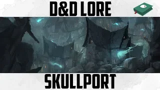 Waterdeep: Skullport | Dungeons and Dragons Lore