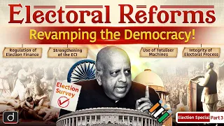 Electoral Reforms| Reforms in Elections | Election 2024 | UPSC | Drishti IAS English