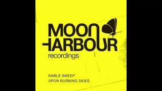 Sable Sheep - Upon Burning Skies (MHD012)