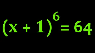 Olympiad Math hexic Equation |Tricks of Solving (x+1)^6=64 | Solving Olympiad Algebra Challenge