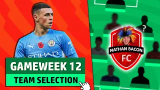 FPL GW12 TEAM SELECTION REVEAL | Top 10k! Harold Kane In? | Fantasy Premier League 2021/22