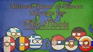 Alternate Future of Europe: Alea iacta est | The Movie