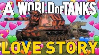 A World of Tanks LOVE STORY!