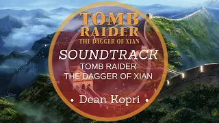 TOMB RAIDER 2 The Dagger of Xian (DoX) Soundtrack / TR2 main theme remake [Dean Kopri]