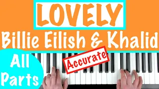 How to play LOVELY - Billie Eilish & Khalid Easy Piano Tutorial