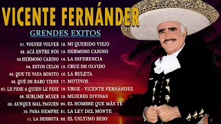 Las Mejores canciones de Vicente Fernandez📀 Grandes Exitos Vicente Fernandez Full Album Comleto