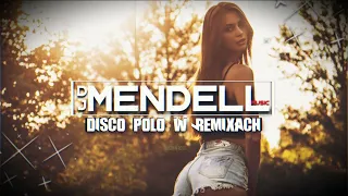 ⛔💣🔥DISCO POLO W VIXIARSKICH REMIXACH🔥💣⛔NAJLEPSZA SKŁADANKA /DO AUTA🚘🔥2022🔥❌VOL.2 - DJ MENDELL MUSIC⛔