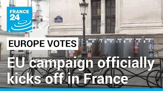 EU campaign officially kicks off in France; Swedish social model in the spotlight • FRANCE 24