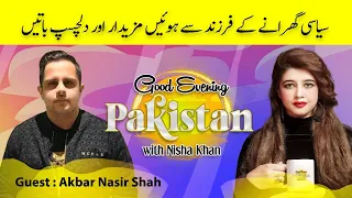 Akbar Nasir Shah Exclusive Interview | Good Evening Pakistan with Nisha Khan | Voice of Nation