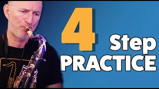4 Step Saxophone Practice Routine saxschoolonline