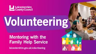 Mentoring young people - Volunteering for Leicestershire County Council