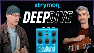 Strymon Cloudburst Ambient Reverb – Deep Dive with Sound Designers Pete Celi and Dean Miller