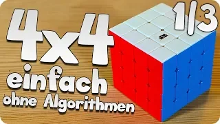 4x4 Cube Tutorial | sehr einfach & ohne Algorithmen in 4 Schritten lösen [1/3]