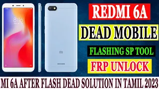 How to Redmi 6A Dead Mobile Flashing Solution 2023
