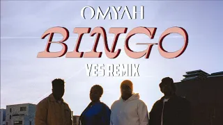 OMYAH - Bingo (YeS Remix)