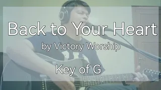 Back to Your Heart by Victory Worship (Key of G)