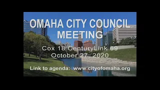 Omaha City Council meeting October 27, 2020