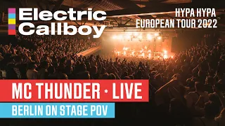 Electric Callboy - MC Thunder LIVE (Berlin ON STAGE POV)