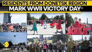 Russia-Ukraine war: Russian-controlled Donetsk region celebrates WWII Victory Day | WION Originals