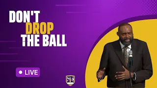 Don't Drop The Ball