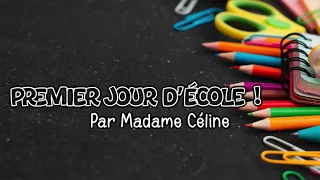 [ADAPTATION] Premier jour d'école (rentrée 2023)