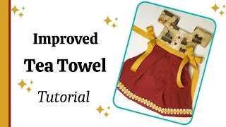 Introducing the NEW and IMPROVED sewing technique for the tea towel kitchen towel! FREE Pattern