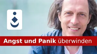 Angst und Panik überwinden