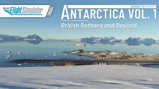 Aerosoft - Antarctica Vol. 1 - British Rothera and Beyond  | MSFS DLC | Official Trailer | Aerosoft