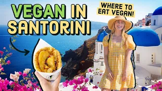 VEGAN SANTORINI | Delicious Vegan Food in Santorini | Vegan Travel Vlog