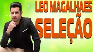 Leo Magalhaes A MELHOR SELEÇÃO DE MÚSICAS BREGAS DO BRASIL!   Bregueiro cdS O Moral do Nordeste