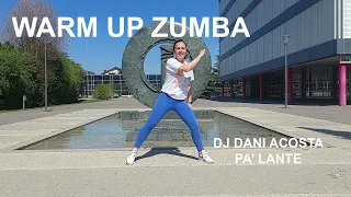 Zumba warm up  by Dj Dani Acosta - Pa'lante - zumba warmup