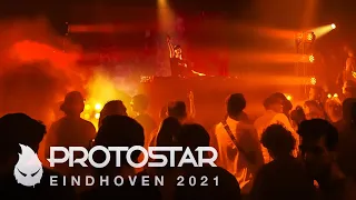 Protostar - NOX Eindhoven (mic audio)