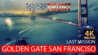 LAST MISSION GOLDEN GATE BRIDGE1080p HDR|HOMEFRONT 1|Soldier40