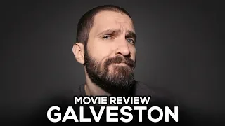 Galveston - Movie Review - (No Spoilers)