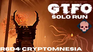 GTFO - R6D4 solo ("Cryptomnesia") [Main]