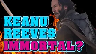 Is Keanu Reeves the Last Immortal Highlander? | THE YETI FILES