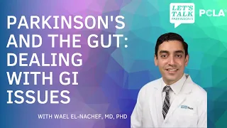 Parkinson's and the Gut: Dealing with GI issues